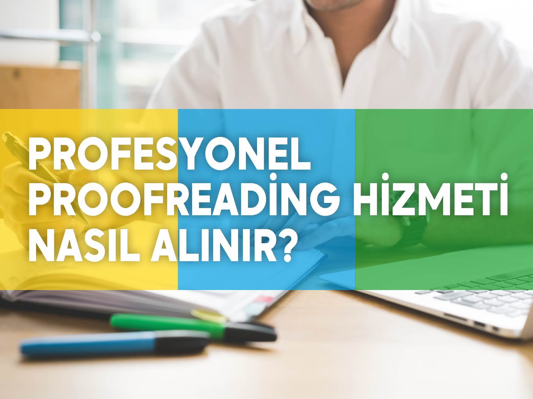 Proofreading Nedir?