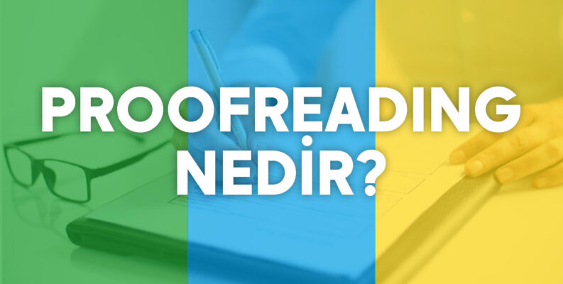 Proofreading Nedir?