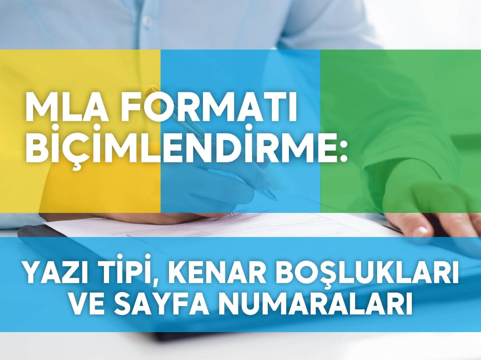 MLA Formatı Nedir? Örnekleri ve Kuralları