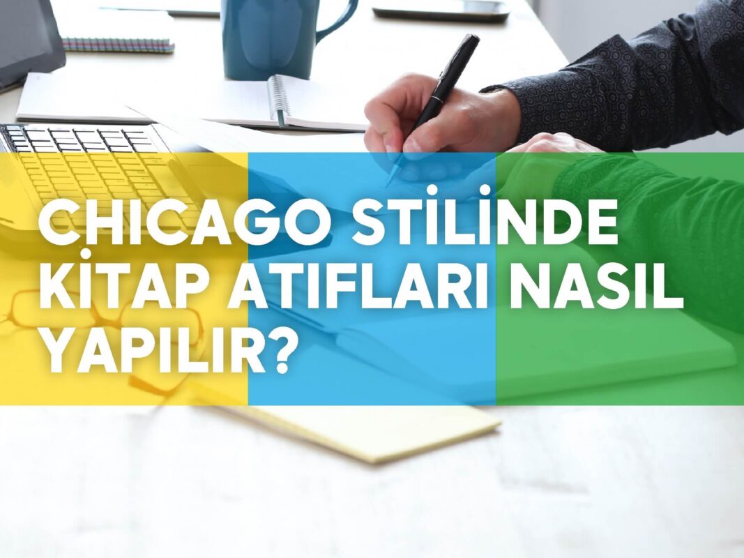 chicago stilinde kitap atıfları nasıl yapılır