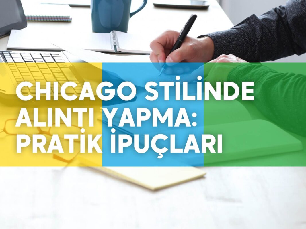 chicago stilinde alıntı yapma pratik ipuçları